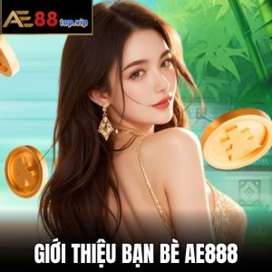 Ảnh Đại Diện Giới Thiệu Bạn Bè Tại AE888