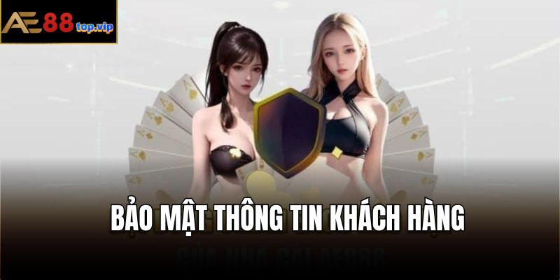 Bảo mật thông tin khách hàng là nội dung quan trọng trong chính sách bảo mật