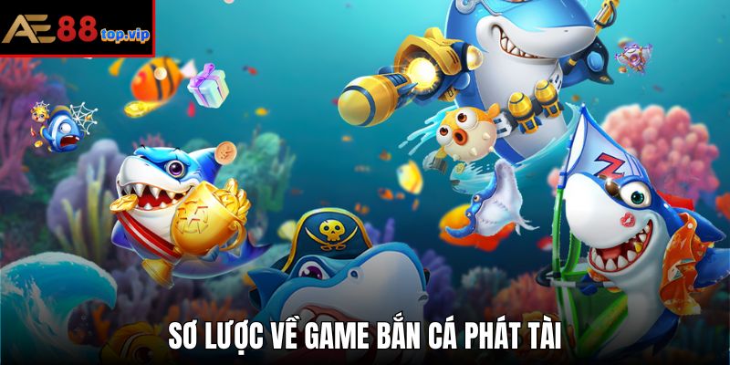 Bắn cá phát tài là tựa game đang rất hot tại AE888