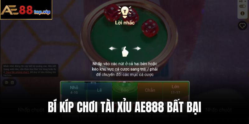 Bí kíp chơi tài xỉu bất bại tại nhà cái AE888